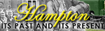 A history of the Hampton area Our Hampton